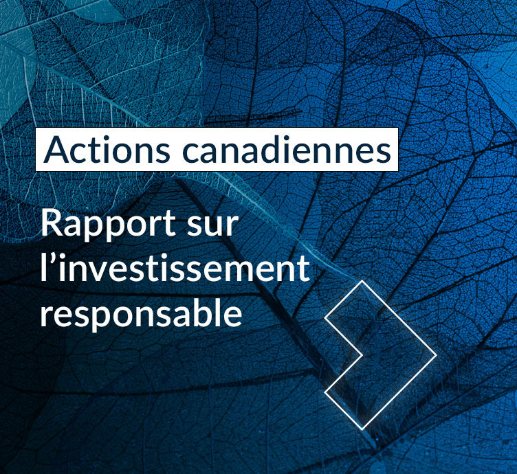 Actions canadiennes – Rapport sur l’investissement responsable Perspectives