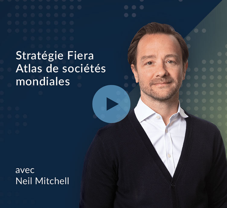 Regarder la vidéo Stratégie Fiera Atlas de sociétés mondiales : Construction de portefeuille avec Neil Mitchell